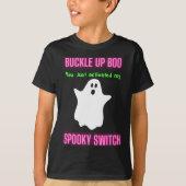 Boo, je hebt net mijn woordschakelaar geactiveerd t-shirt (Voorkant)