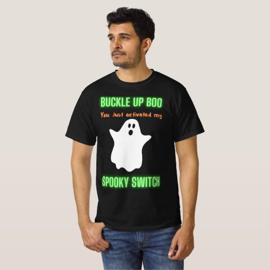 Boo, je hebt net mijn woordschakelaar geactiveerd t-shirt (Voorkant volledig)