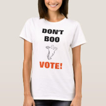 Boo niet stemmen! - 1 T-Shirt voor vrouwen