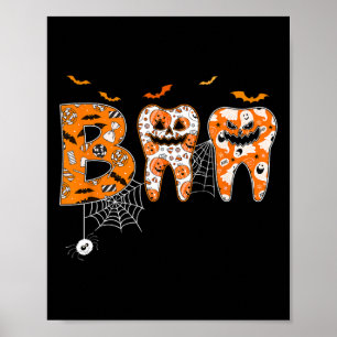Boo Teeth Pumpkin Dentist Dental Hygienist Hwe Poster