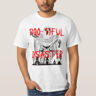 Boo-tiful Disaster T-shirt
