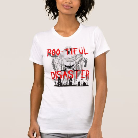 Boo-tiful Disaster T-Shirt (Devant)