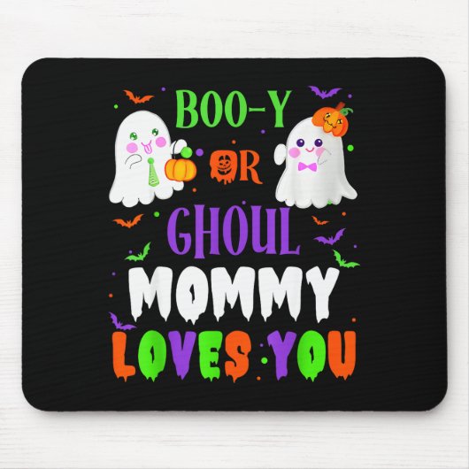 Boo-y Or Ghoul Mommy Loves You Boo Halloween Baby Muismat (Voorkant)