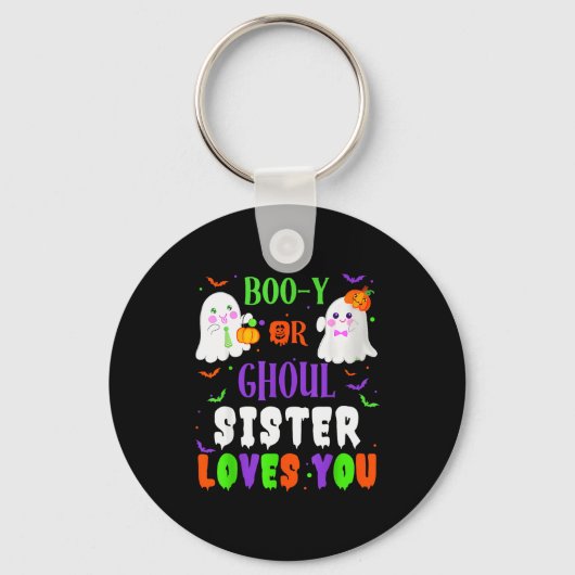 Boo-y Or Ghoul Sister Loves You Boo Halloween Baby Sleutelhanger (Voorkant)