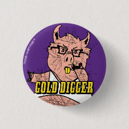 BOOGAR BARNS GOLD DIGGGGER PIN RONDE BUTTON 3,2 CM
