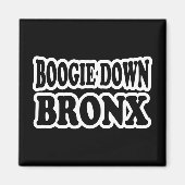Boogie Down Bronx, NYC Magneet (Voorkant)