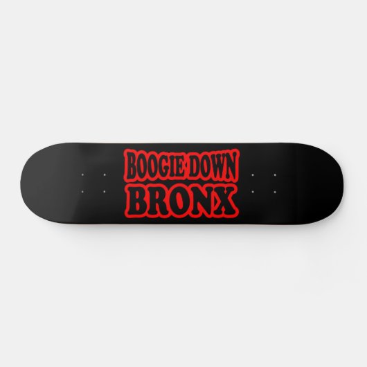 Boogie Down Bronx, NYC Skateboard (Horizontaal)