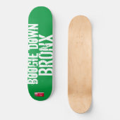 BOOGIE DOWN BRONX Skateboard (Recto)