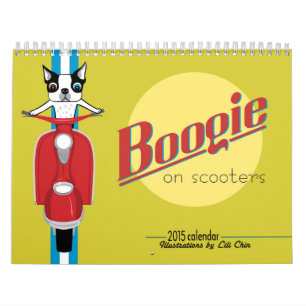 Boogie on Scooters 2015 Calendar *reprint* Kalender
