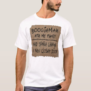 Boogieman heeft m'n familie nodig voor een andere  t-shirt