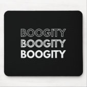 Boogity _ Funny Words On  Muismat (Voorkant)