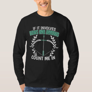 Boogschieten tel me in boogjacht op boogschutters t-shirt