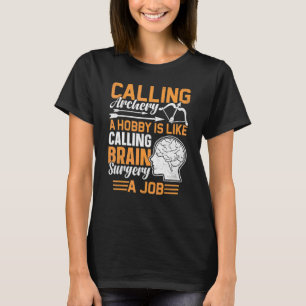 Boogschutter Boog  Hersenchirurgie Chirurg T-shirt