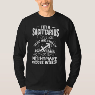 Boogschutter Ik kan het beste in je leven zijn Z T-shirt