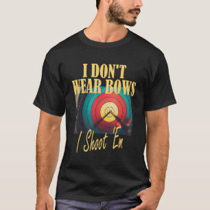 Boogschutter Moeder Doelwit Ik draag geen bogen, T-shirt