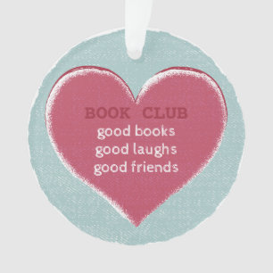 Book Club Heart Good Friend Ornament