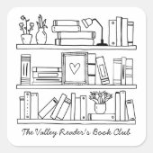 Book Club Name Personalized  Vierkante Sticker (Voorkant)