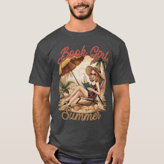Book Girl Summer Reading Beach Vacation Funny Read T-shirt