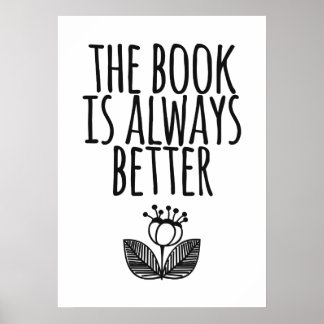 Book is Always Better Poster