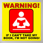 Book Lover Bookworm Warning Funny Poster Sign (Devant)