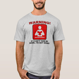 Book Lover Bookworm Warning Funny T-Shirt Tee - sh