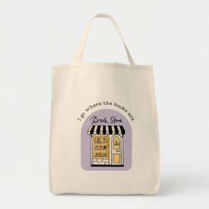Book Lover I Go Où les livres sont Sacs fourre-tou