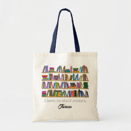 Book Lover's "Ik heb geen plankencontrole" persona Tote Bag