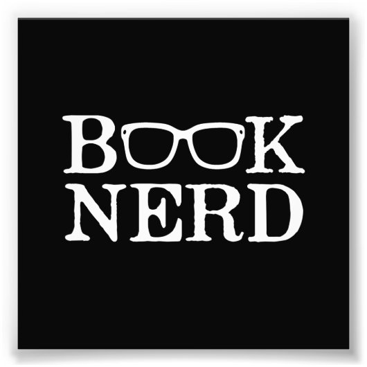 Book Nerd Nerdy Glasses Foto Afdruk (Voorkant)