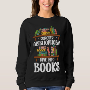 Bookish Book Lover Bookworm Abibliophobia Trui