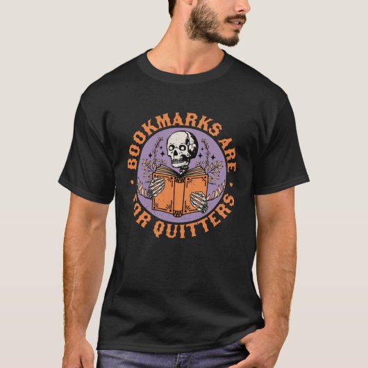 Bookmarks are for Quitters Skeleton Reading Book B T-shirt (Voorkant)
