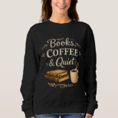 Books, Coffee & Quiet – Dark Academia Book Lover Trui (Voorkant)