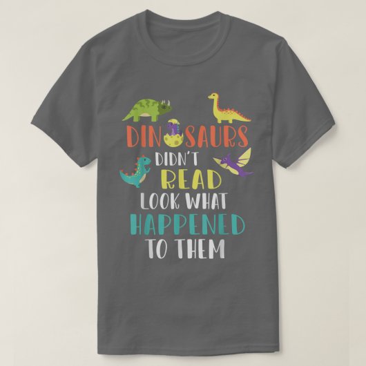 Books Reader Dinosaur las niet wat er gebeurde T-shirt (Design voorkant)