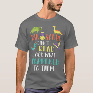 Books Reader Dinosaur las niet wat er gebeurde T-shirt