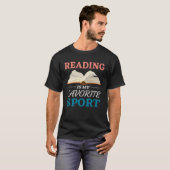 Bookworm And Reader Quote Reading Is My Favorite S T-shirt (Voorkant volledig)