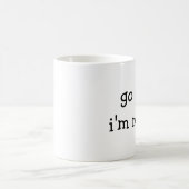 Bookworm Mug - Go Away I'm Reading (Centre)