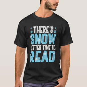 Bookworm winter Pun Book Reading Text T-shirt