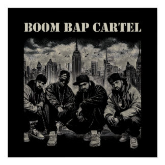 Boom Bap Cartel Perfect Poster