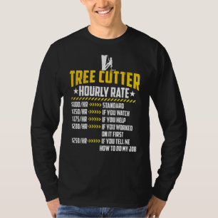Boom Cutter Hourly verliest Funny Lumberjacking T-shirt