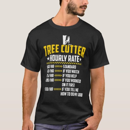 Boom Cutter Hourly verliest Funny Lumberjacking T-shirt (Voorkant)
