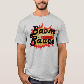 Boom Sauce Dynamite T-shirt