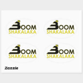 Boom Shakalaka Ovale Sticker (Vel)