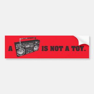 Boombox is geen Speelgoed Bumpersticker