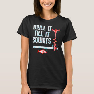 Boor het tot het spuit Ijsvis Auger T-shirt