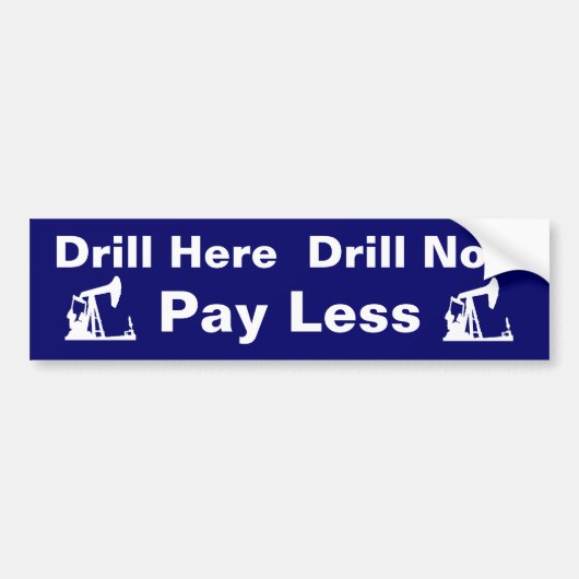 Boor hier nu boor betaalt minder pomp... -Donkerbl Bumpersticker (Voorkant)
