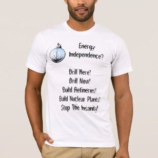 Boor nu voor Amerikaanse olie! T-shirt