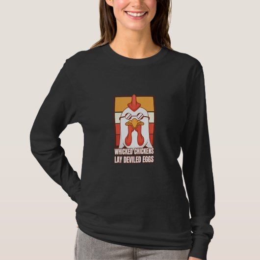 Boosaardige Kippen Leggen Duivelseieren Kostuum Ha T-shirt (Voorkant)