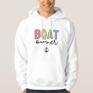 Boot Eigenaar Boot Kapitein Nieuwe Boot Eigenaar C Hoodie