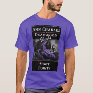 Boot Points, T-shirt Deadwood de Ann Charles