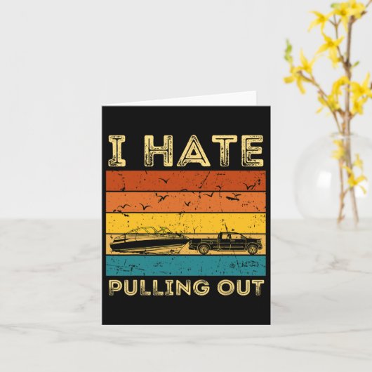 Booteigenaar Retro Ik haat het uittrekken van pont Kaart (Gele Bloem)