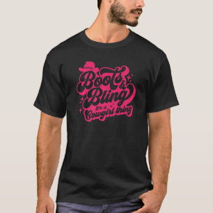 Boots and Bling Het is een Cowgirl dat Westerne Co T-shirt